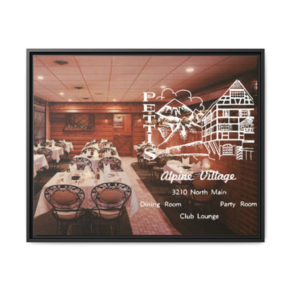 Petti’s Alpine Village Findlay, O. Custom Framed Matte Canvas Print – Alpine Village Decor for Dining Rooms and Parties