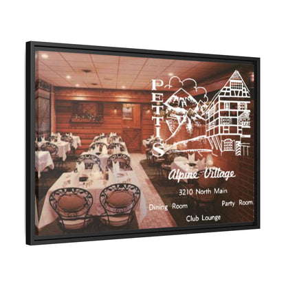 Petti’s Alpine Village Findlay, O. Custom Framed Matte Canvas Print – Alpine Village Decor for Dining Rooms and Parties