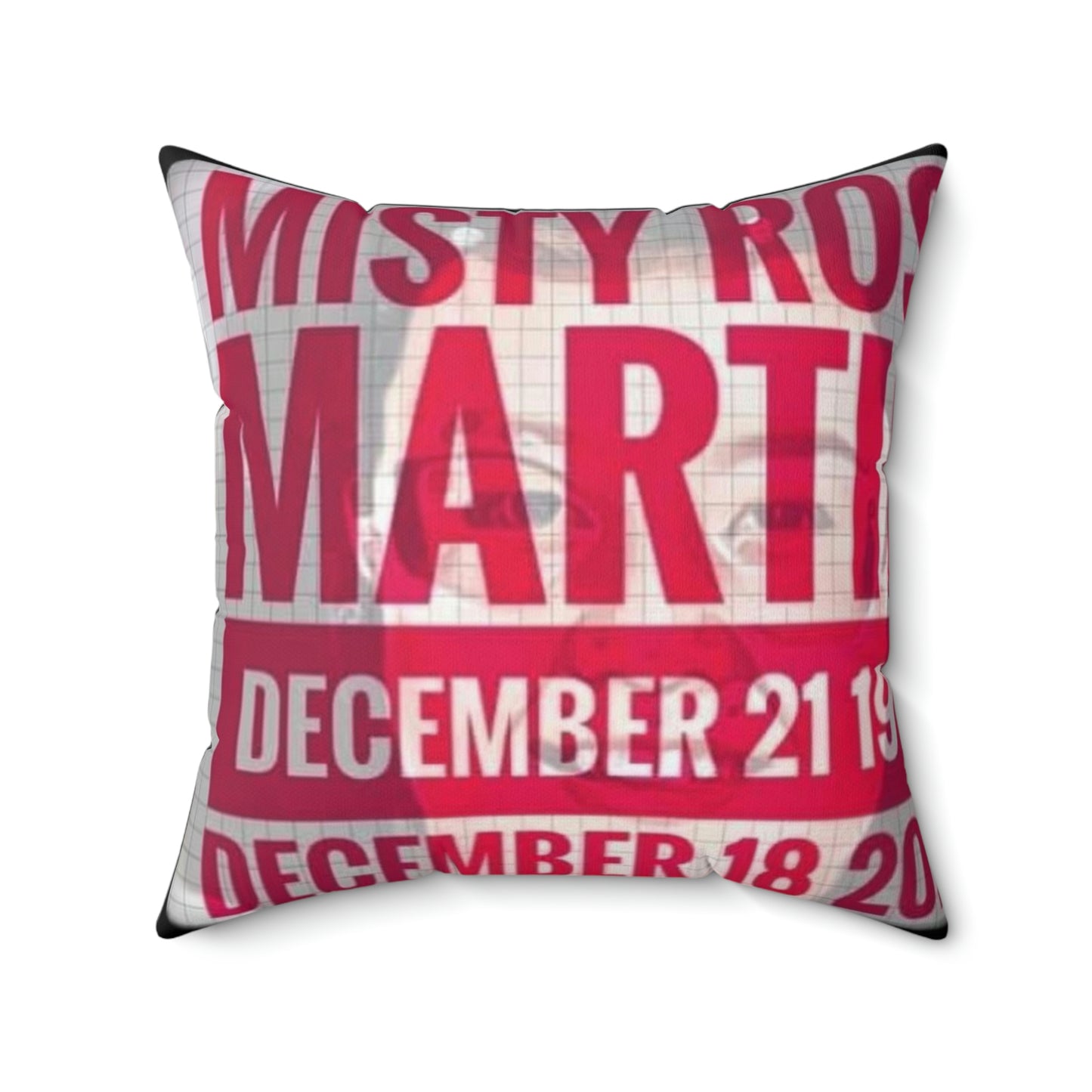 In Memoriam Misty Vincent Spun Polyester Square Pillow