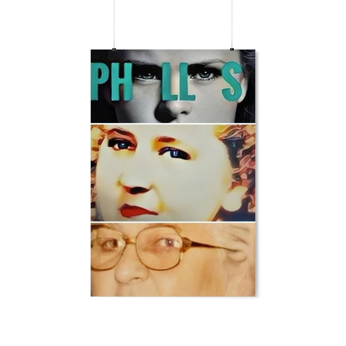 PHYLLIS 3 ways Premium Matte Vertical Posters